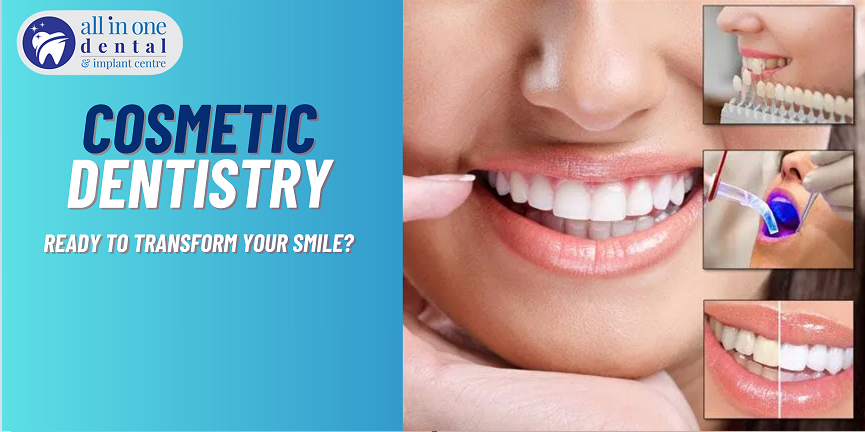 Cosmetic Dentistry - Ready to Transform Your Smile