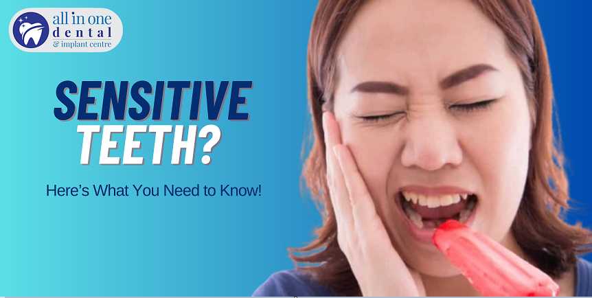 Sensitive Teeth? Here’s What You Need to Know