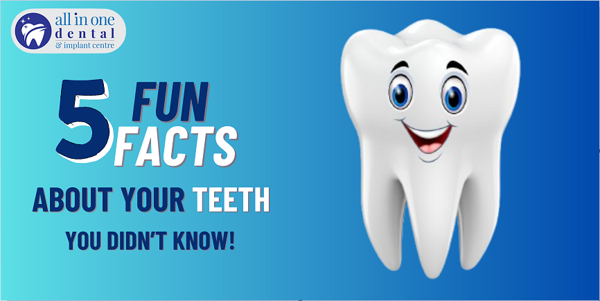 Top 5 Fun facts about your Teeth You dont know