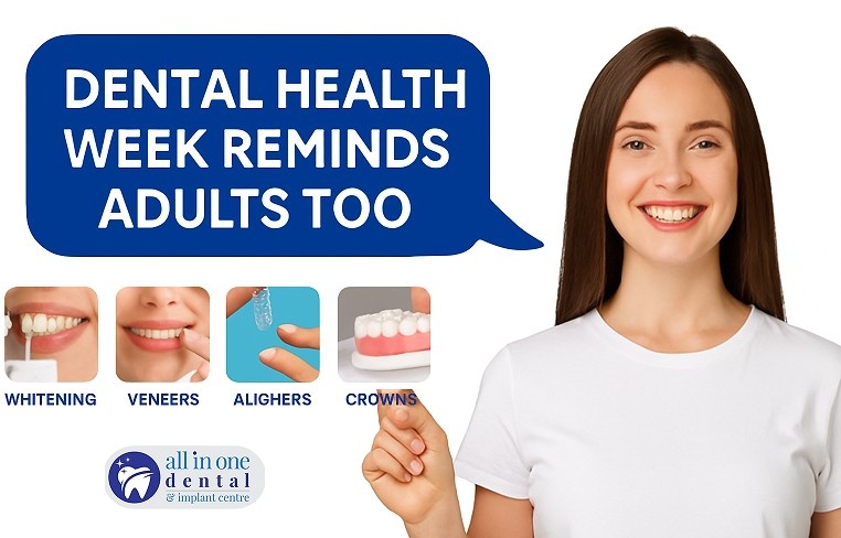 DentalHealthWeekRemindsAdults-Allinonedenta