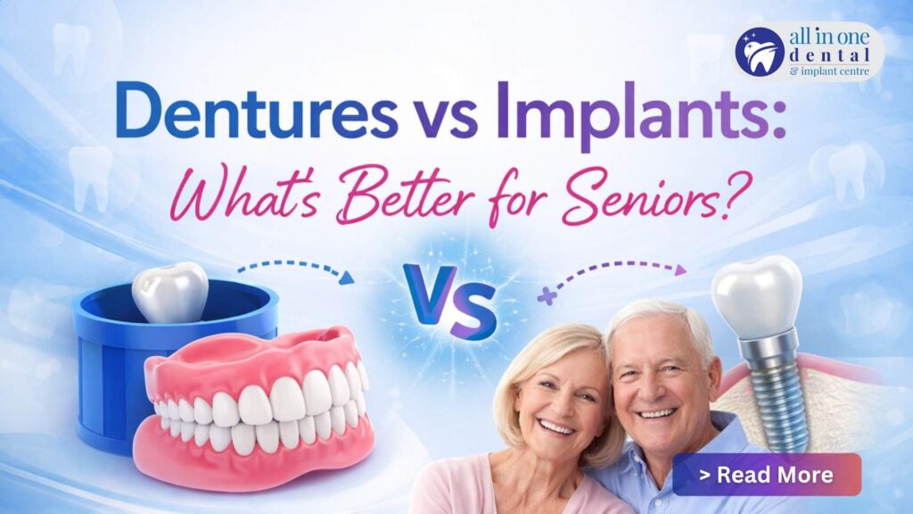 Dentures vs Implants: What’s Better for Seniors?