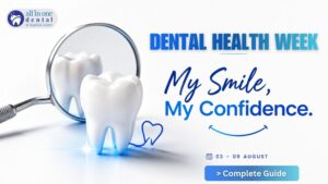 Dental Health Week 2026: My Smile, My Confidence